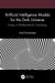 Artificial Intelligence Models for the Dark Universe