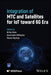 Integration of MTC and Satellites for IoT toward 6G Era