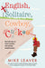 English, Solitaire, Cowboy, Cuckoo...