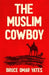 The Muslim Cowboy