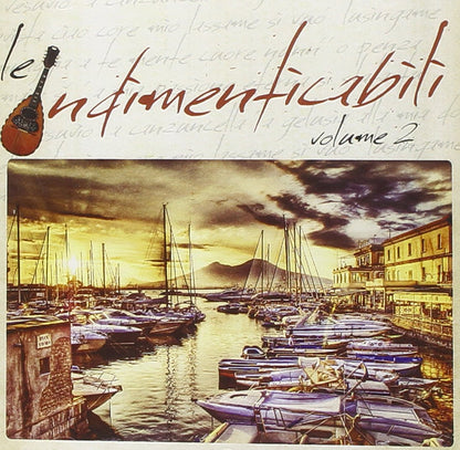Le Indimenticabili Vol.2