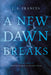 A New Dawn Breaks