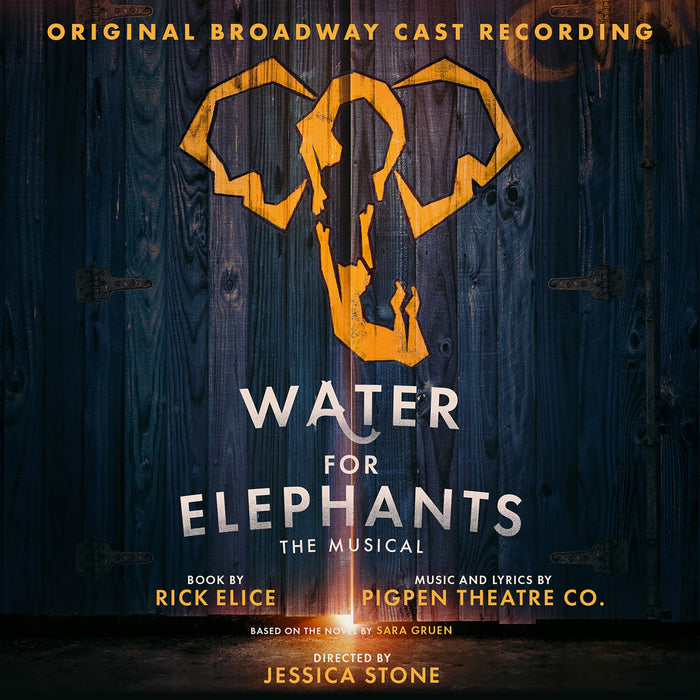 WATER FOR ELEPHANTS (ORIGINAL BROADWAY CAST RECORDING)