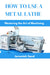 How to Use a Metal Lathe