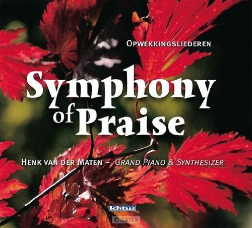 Henk van der Maten - Sypmhony of Praise