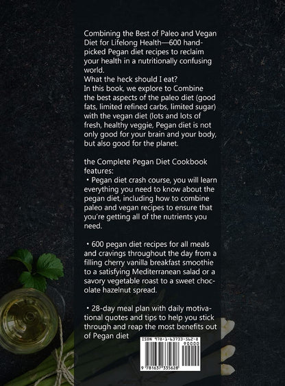 The Complete Pegan Diet Cookbook