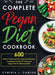 The Complete Pegan Diet Cookbook