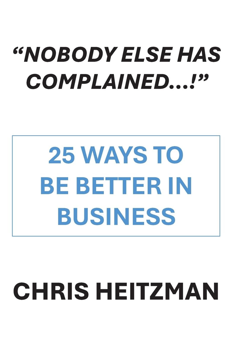 "Nobody Has Complained," or Are You Just not Listening?