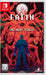 FAITH: The Unholy Trinity - Switch