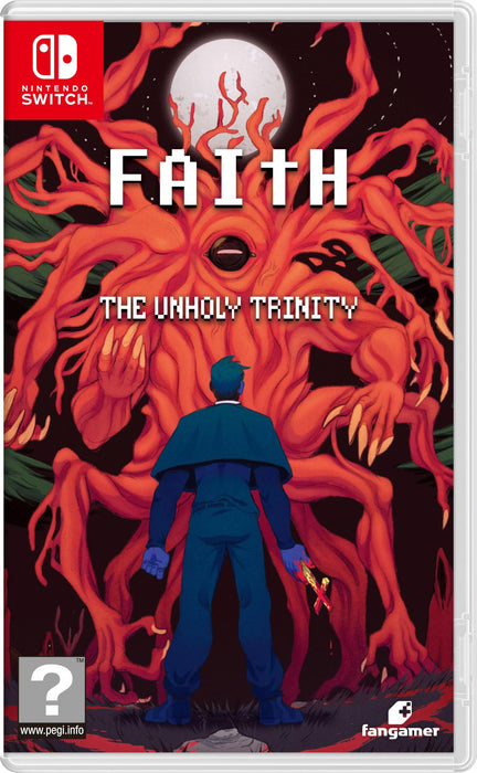 FAITH: The Unholy Trinity - Switch