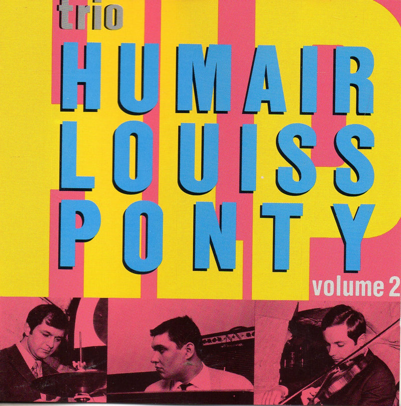 Trio Humair/Louiss/Ponty Vol.2