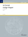 Foreign Tongues: for string quartet. string quartet. Partition et parties.