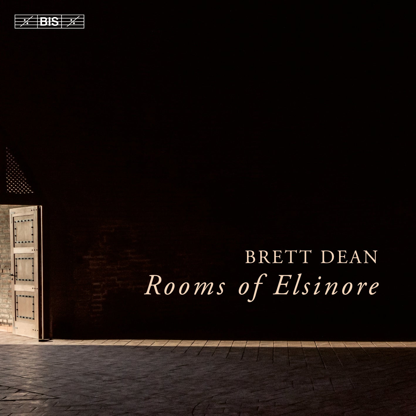 Brett Dean: Rooms of Elsinore: Musical Confrontations With Shakespeare's Hamlet