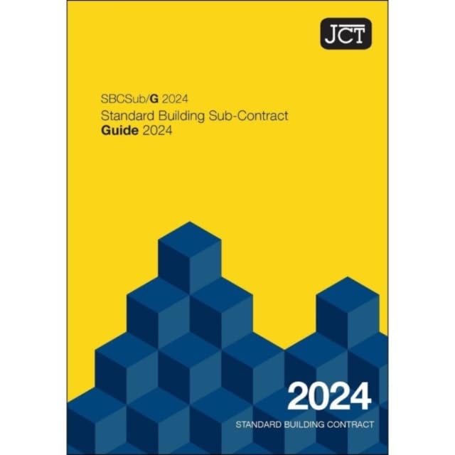 JCT Standard Building Sub-Contract Guide 2024 (SBCSub/G