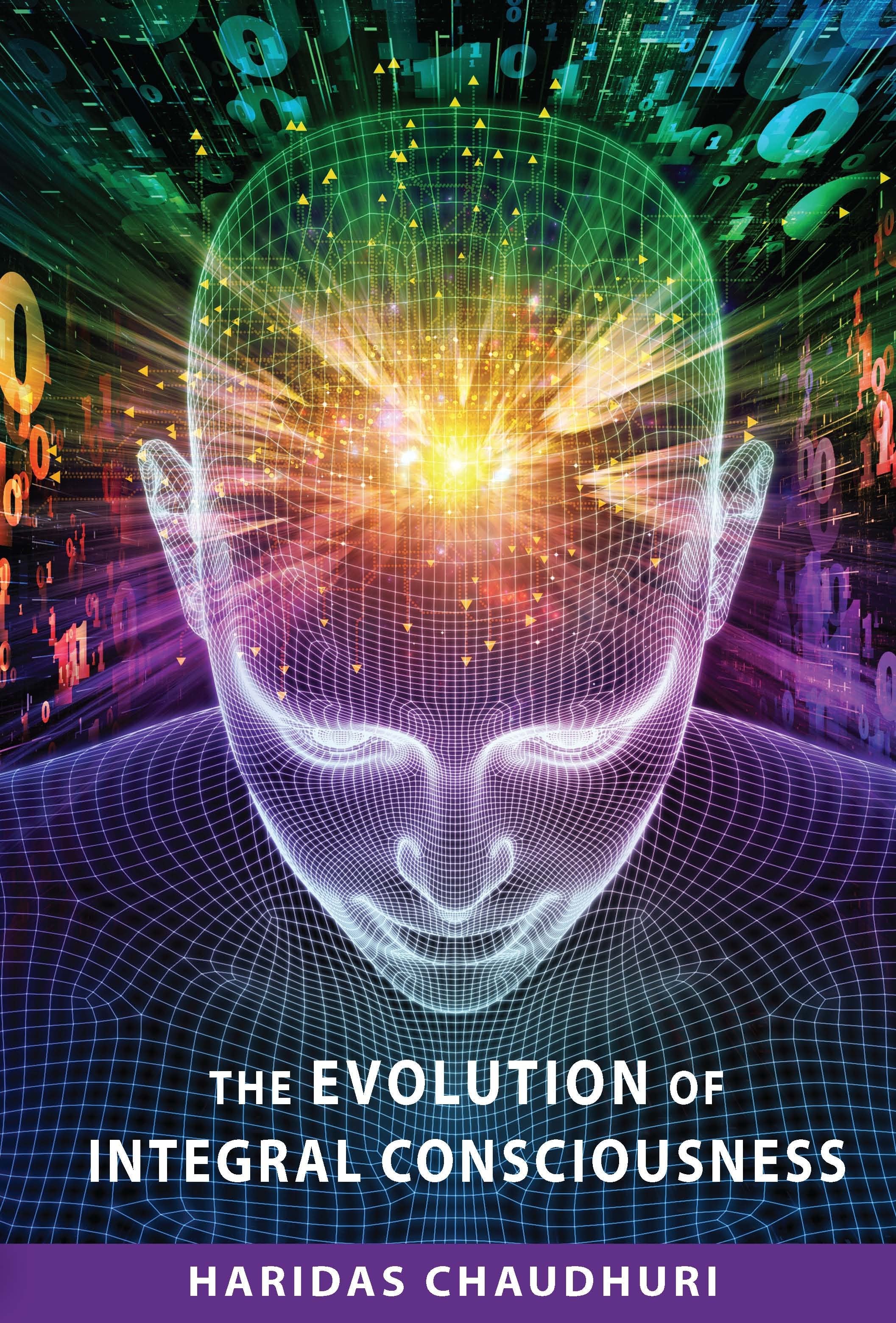 The Evolution of Integral Consciousness