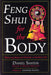 Feng Shui for the Body