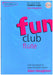 Fun Club Flute, Grade 1-2 (Book & CD