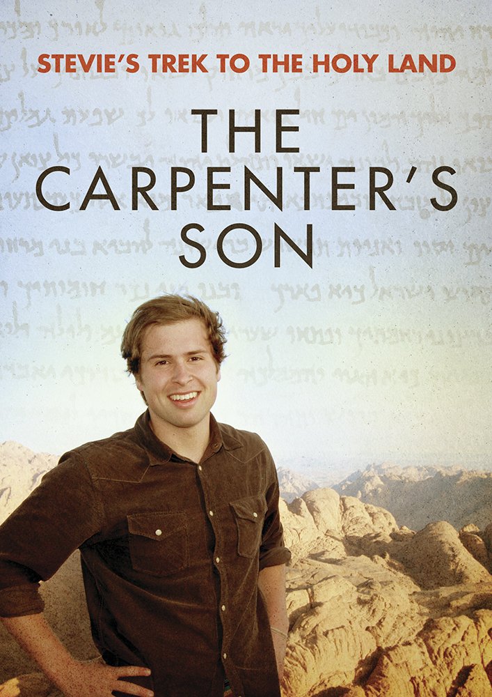 Stevie's Trek to the Holy Land: The Carpenter's Son