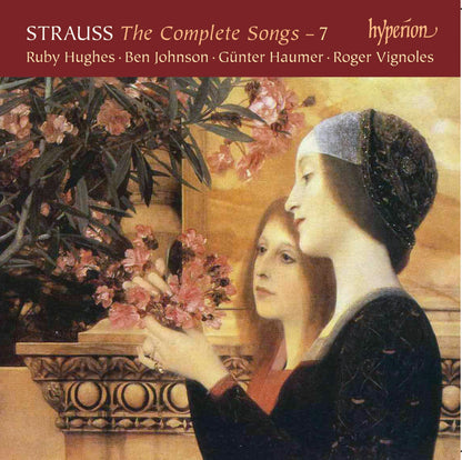 Strauss: The Complete Songs - Volume 7