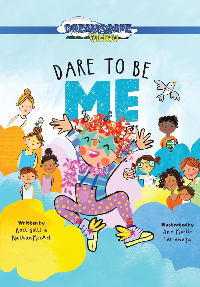 Dare to Be Me