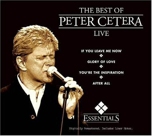 Das Beste von Peter Cetera Live