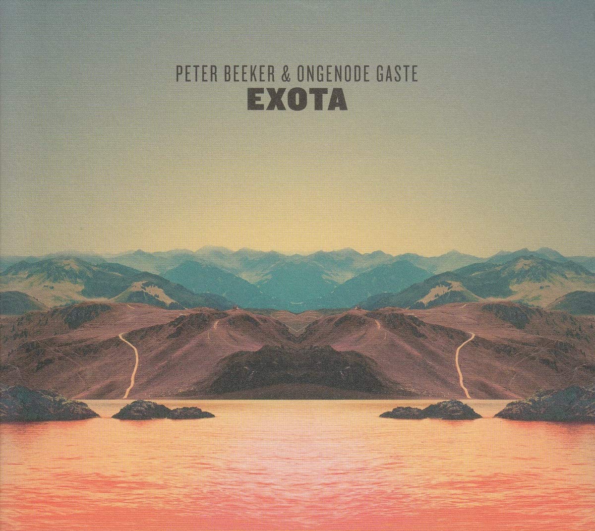 Peter Beeker & Ongenode Gaste - Exota