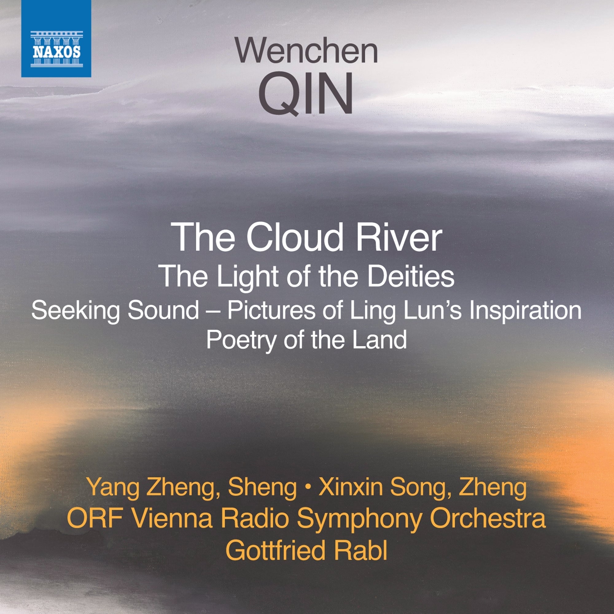 Wenchen Qin: The Cloud River/The Light of the Deities