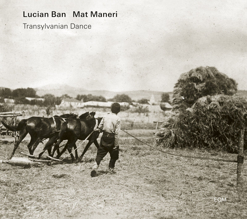Lucian Ban/Mat Maneri: Transylvanian Dance