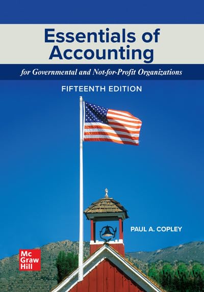 Loose Leaf for Essentials of Accounting for Governmental and Not-For-Profit Organizations