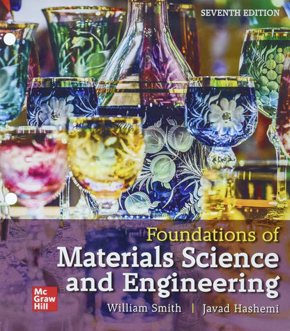 Loose Leaf for Foundations of Materials Science and Engineering
