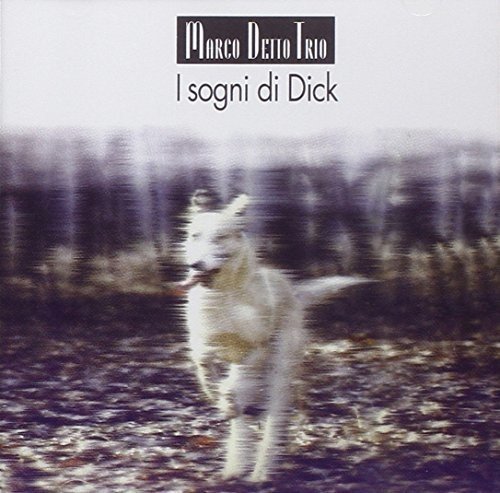 I Sogni Di Dick