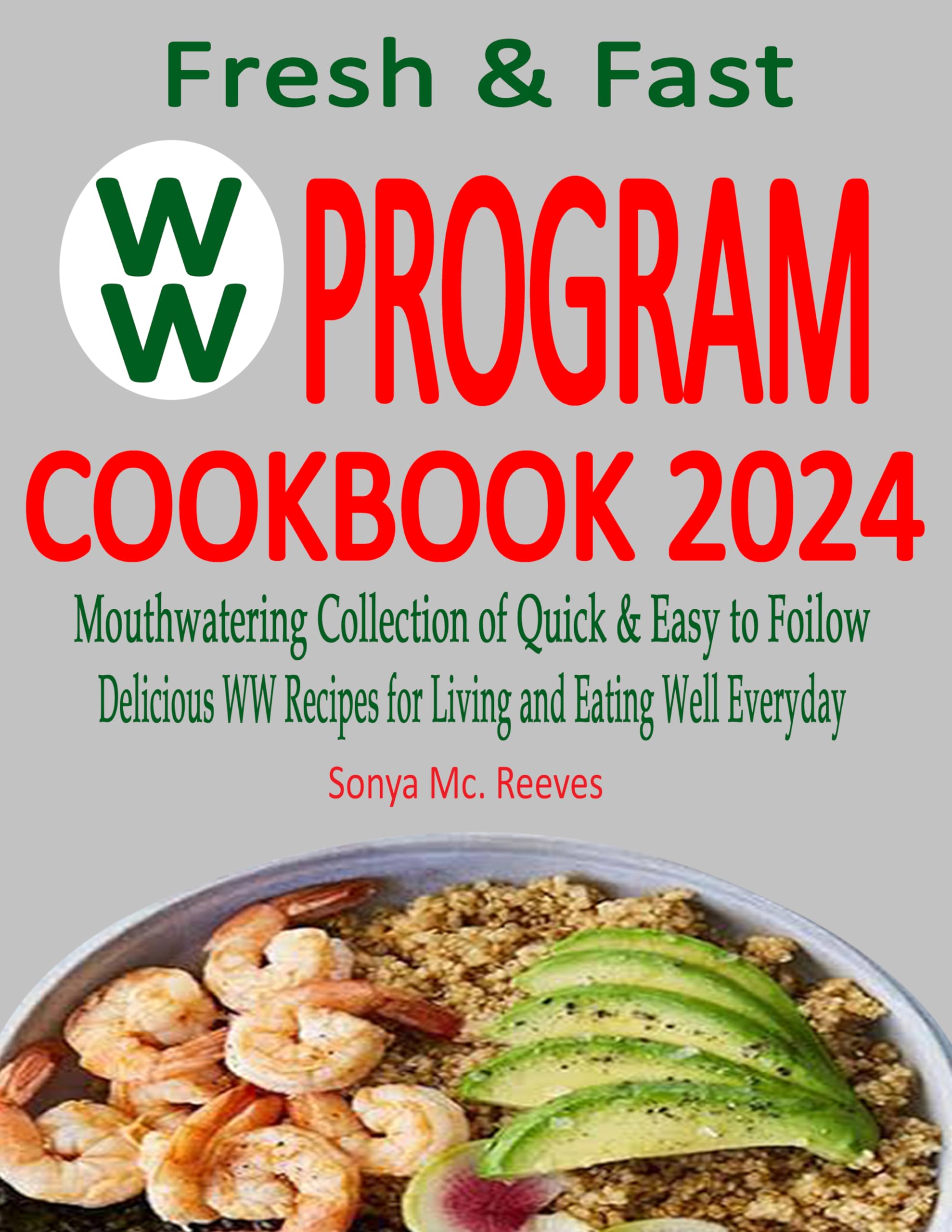 Fresh & Fast WW Program Cookbook 2024