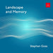 Stephen Goss: Landscape and Memory