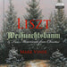 Liszt: Weihnachtsbaum & Two Movements from 'Christus'