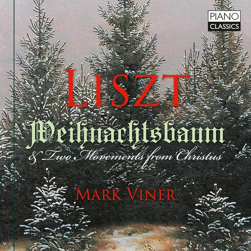 Liszt: Weihnachtsbaum & Two Movements from 'Christus'