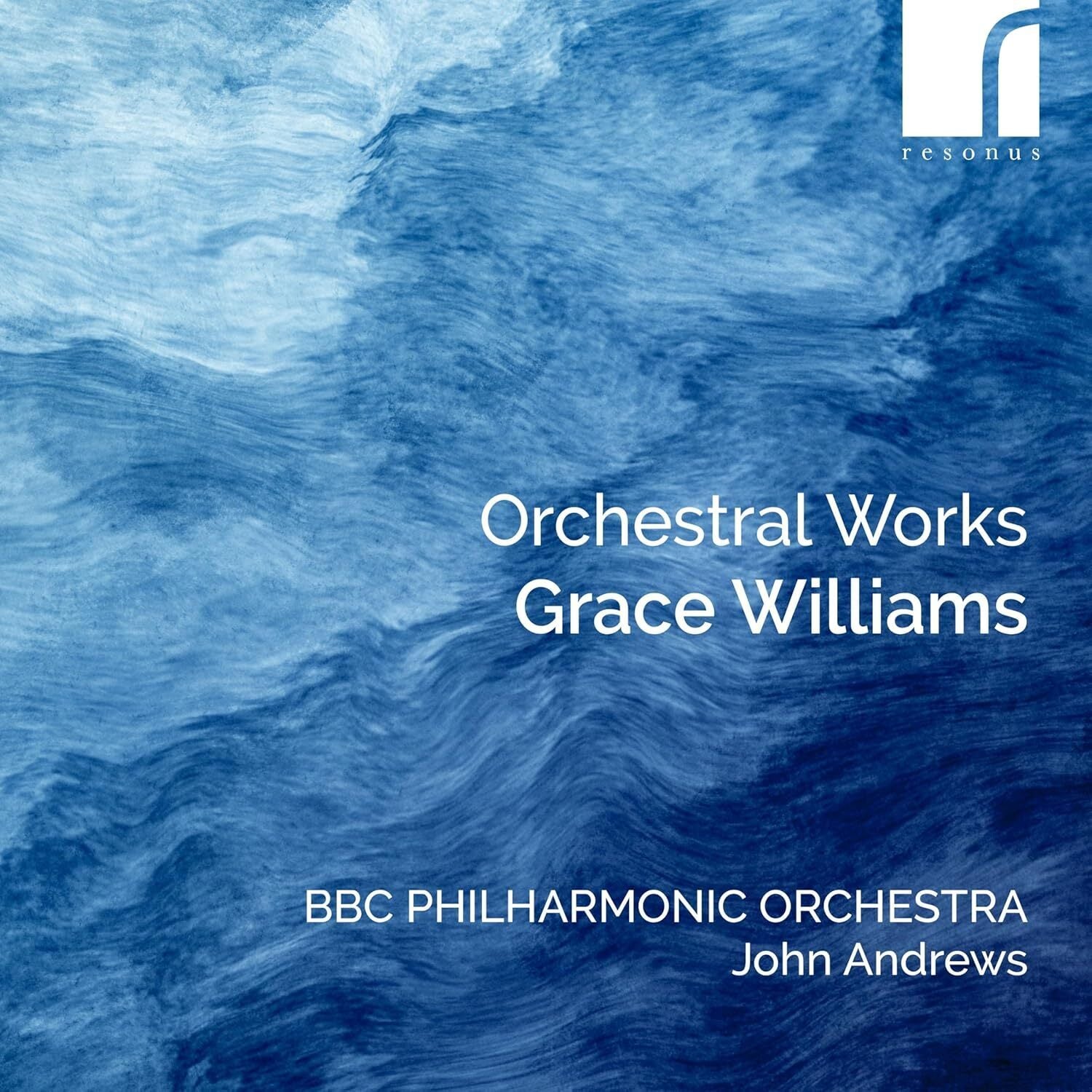 Grace Williams: Orchestral Works