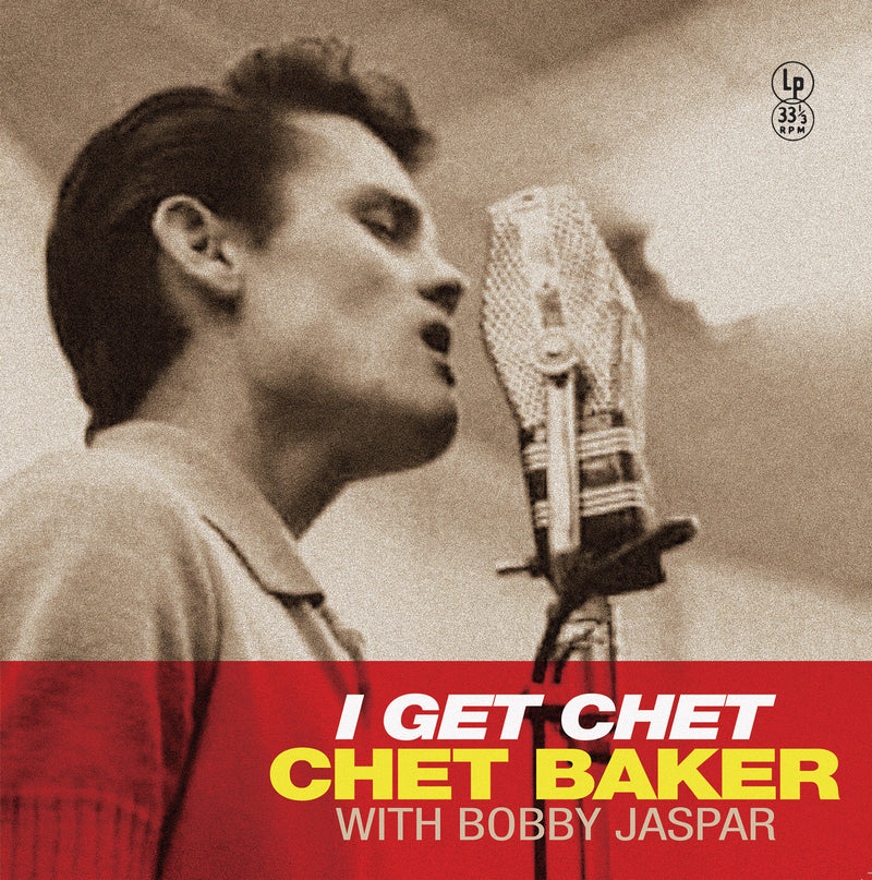 I Get Chet (Special Edition)