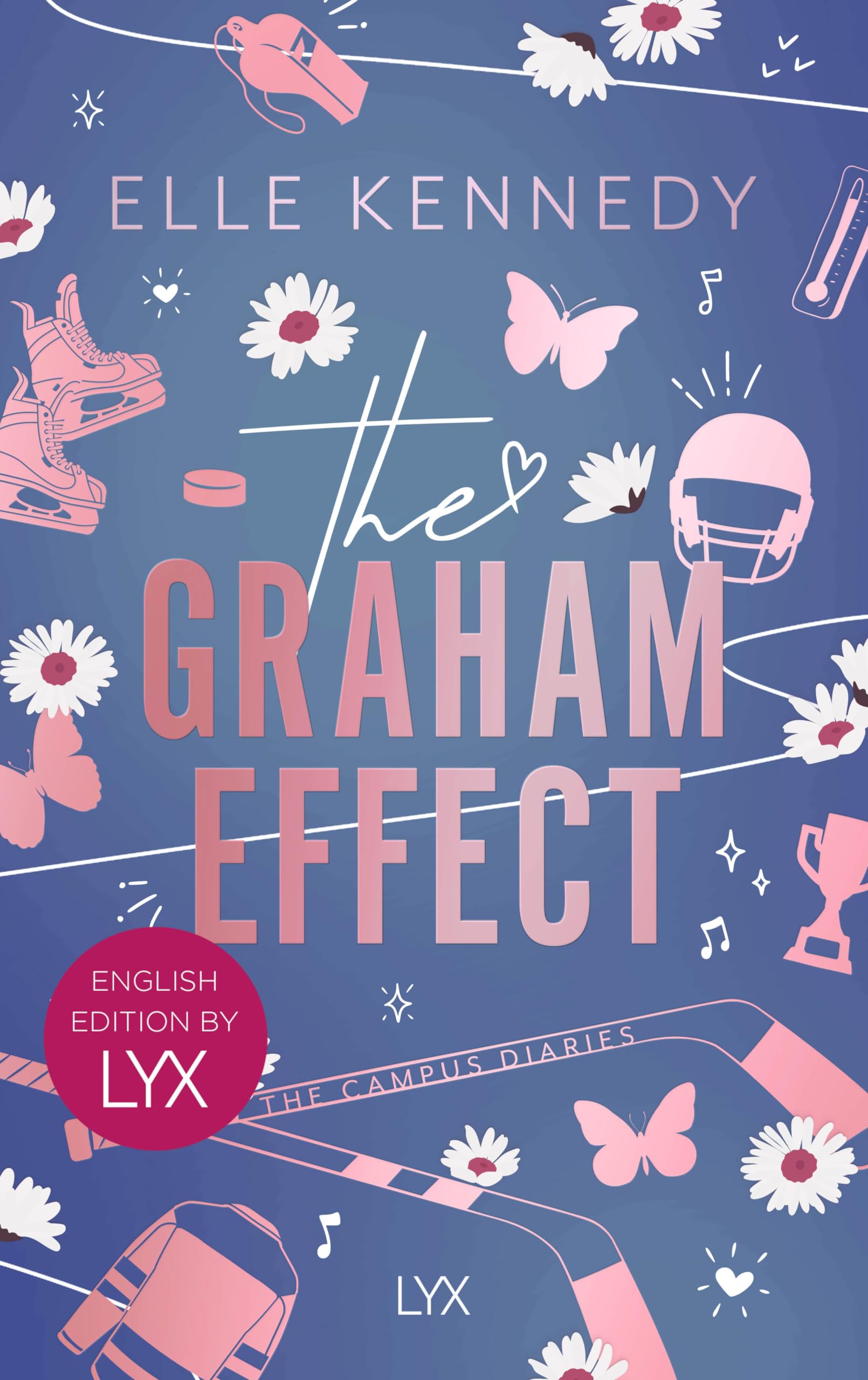 The Graham Effect: English Edition by LYX (Campus Diaries, Band 1