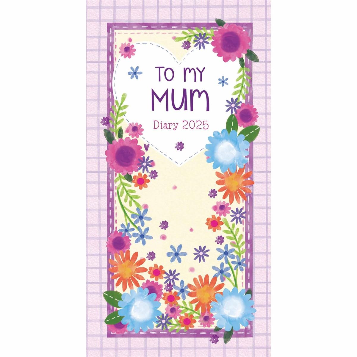 To My Mum Slim Diary 2025
