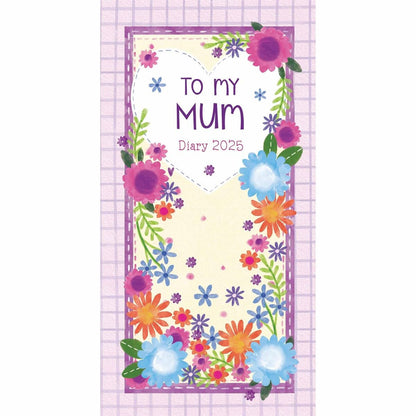 To My Mum Slim Diary 2025
