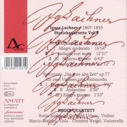 Ignaz Lachner: String Quartets Vol.4 op. 51 & 77