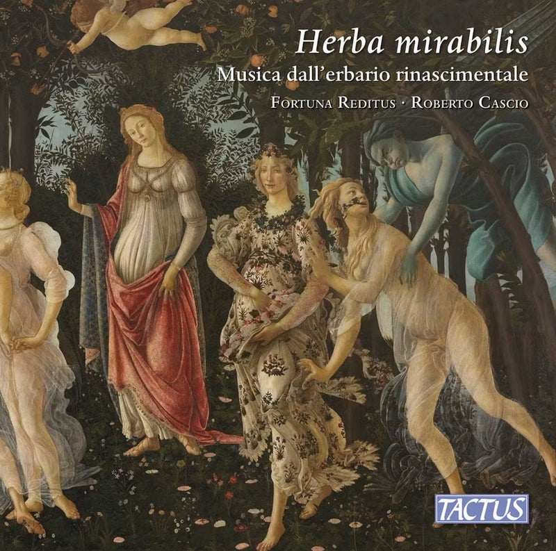Herba Mirabilis: Musica Dall'erbario Rinascimentale