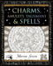 Charms, Amulets, Talismans & Spells