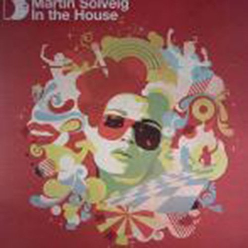 In the House (Mixed By Martin Solveig)