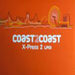 Coast 2 Coast - X-Press 2