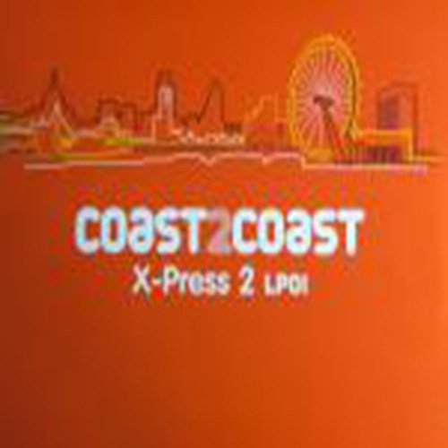 Coast 2 Coast - X-Press 2
