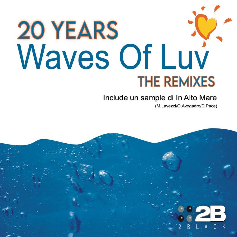 Waves Of Luv 20 Years The Remixes