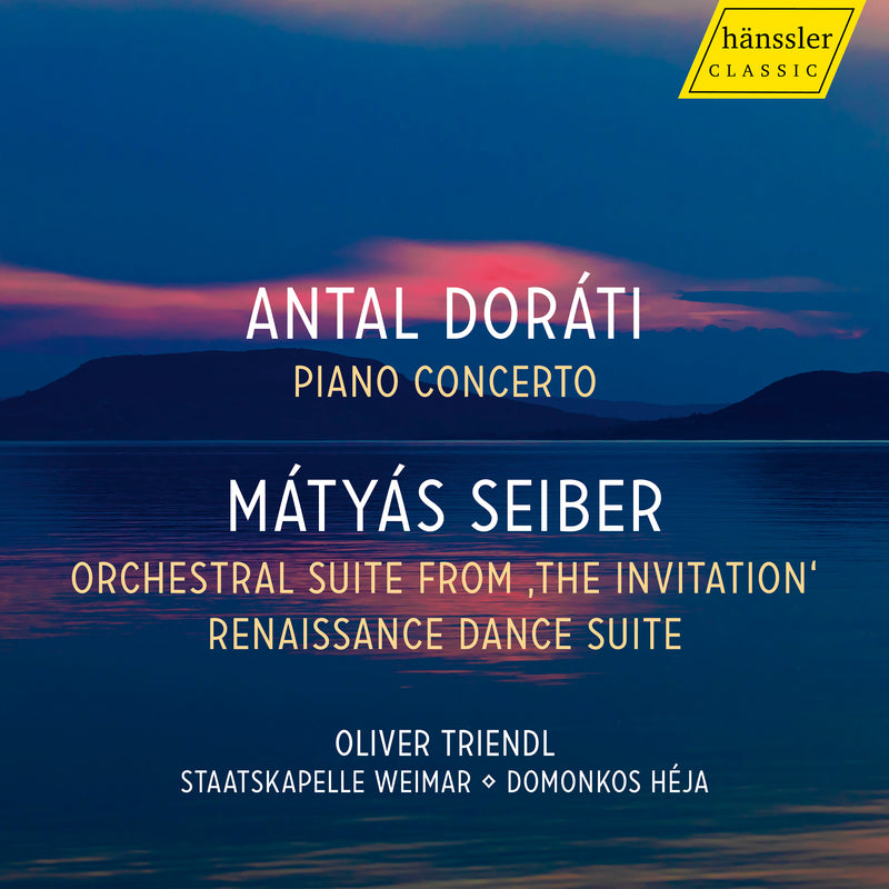 Antal Doráti: Piano Concerto/Mátyás Seiber: Orchestral Suite...