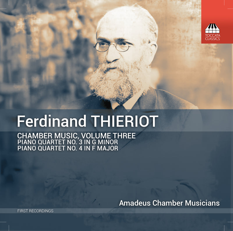 Ferdinand Thierot: Chamber Music - Volume 3
