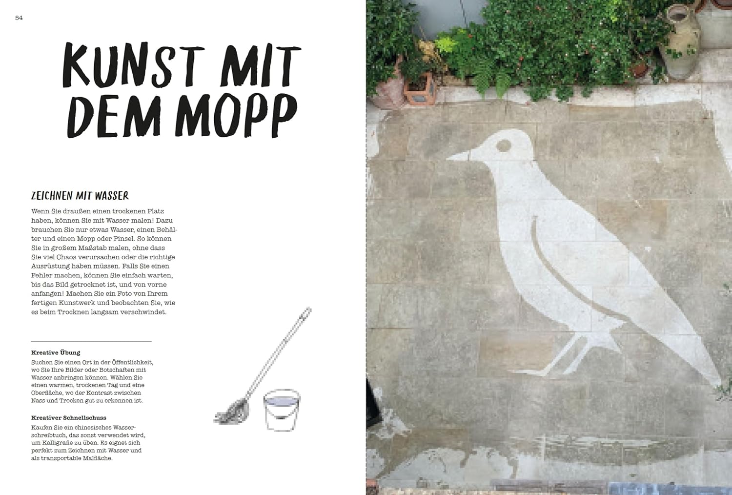 Jeden Tag kreativ sein: Eine Anleitung zum Glück